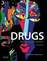 Drugs: Mind, Body, and Society 0197585280 Book Cover