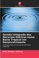 Gestão Integrada dos Recursos Hídricos numa Bacia Tropical em Desenvolvimento (Portuguese Edition) 6630324714 Book Cover
