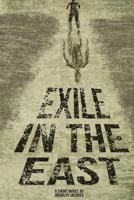 Exile in the East 1494903334 Book Cover