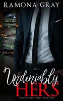 Undeniably Hers 1988826187 Book Cover