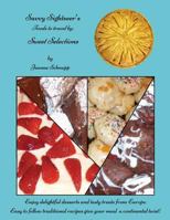 Savvy Sightseer's Foods to Travel by: Sweet Selections 1502851687 Book Cover