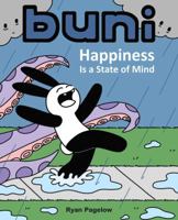 Buni: Happiness Is a State of Mind 1449489966 Book Cover