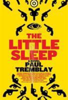 The Little Sleep: A Novel 0062995774 Book Cover