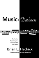 The Music of Darkness 1635281342 Book Cover