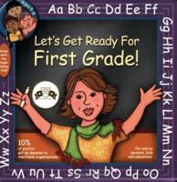 Let's Get Ready for First Grade! (Let's Get Ready Series) (Let's Get Ready Series) 1933476109 Book Cover