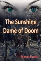 The Sunshine Dame of Doom 8591832256 Book Cover