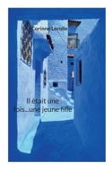Il était une fois...une jeune fille (French Edition) 2322597813 Book Cover