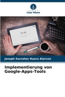 Implementierung von Google-Apps-Tools 6206617289 Book Cover