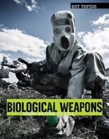 Biological Weapons: Using Nature to Kill 1534562893 Book Cover