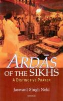 Ardas of the Sikhs: A Distinctive Prayer 0988268809 Book Cover