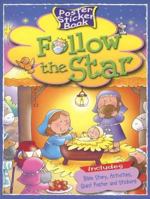 Follow the Star: Poster Sticker Book 1859855733 Book Cover