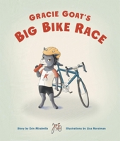Gracie Goat's Big Bike Race (Barnsville Sports Squad) 1931382883 Book Cover