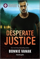 Desperate Justice 1335471650 Book Cover