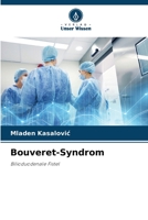 Bouveret-Syndrom: Bilioduodenale Fistel 620624850X Book Cover
