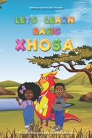 Let's Learn Basic Xhosa B0BYRR9R5Q Book Cover