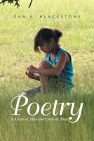 Poetry: A Little of This and Little of That 1951469429 Book Cover