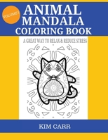 Animal Mandala Coloring Book: A Great Way To Relax & Reduce Stress 1530091101 Book Cover