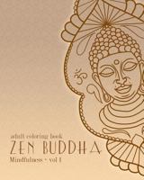 Adult Coloring Books: Zen Buddha: Doodles and Patterns to Color for Grownups 1523451025 Book Cover