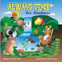 Always time for kindness 1470054795 Book Cover