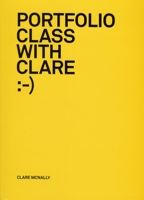 Portfolio Class with Clare :-) 906369198X Book Cover