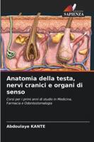 Anatomia della testa, nervi cranici e organi di senso 620933458X Book Cover