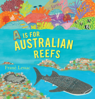 A is for Australian Reefs 1536228303 Book Cover
