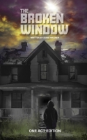 Broken Window (One Act Edition) 1968051295 Book Cover