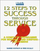12 Steps to Success Through Service 0907042252 Book Cover