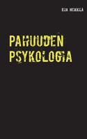 Pahuuden Psykologia (Finnish Edition) 9523395610 Book Cover