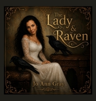 The Lady & The Raven B0H6YC94P9 Book Cover