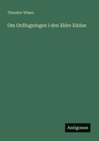Om Ordfogningen i den �ldre Eddan 3368214985 Book Cover