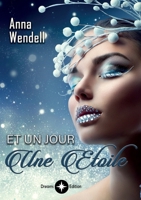 Et un jour une étoile (French Edition) B0FH4BK1ZG Book Cover
