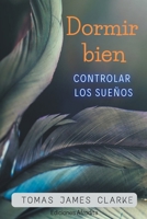 Dormir Bien (Spanish Edition) B0CJH1YC2Y Book Cover