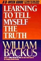 Learning to Tell Myself the Truth 1556612907 Book Cover