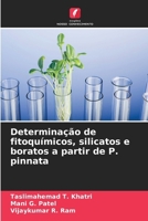 Determinação de fitoquímicos, silicatos e boratos a partir de P. pinnata 6209478824 Book Cover