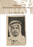 Türkei & Mittlerer Osten 1963-64 1291370935 Book Cover