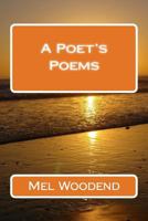 A Poet's Poems 1516918851 Book Cover