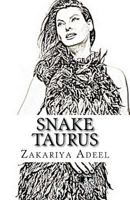 Snake Taurus: The Combined Astrology Series 1974497305 Book Cover