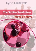 The Sicilian Sveshnikov: Move by Move 1781943559 Book Cover