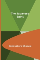 The Japanese Spirit 1503050874 Book Cover