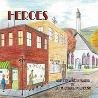 Heroes 0578856433 Book Cover