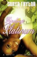 Finding Platinum - A Magic City Memoir 1598582607 Book Cover