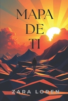MAPA DE TI: Porque a veces no hay respuestas… solo pasos (Spanish Edition) B0FDX999CY Book Cover