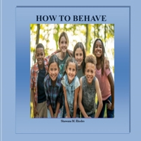 How to Behave 1721901280 Book Cover