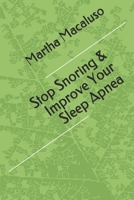 Stop Snoring & Improve Your Sleep Apnea 1697839487 Book Cover