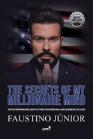 The secrets of my millionaire mind: 365 entrepreneurial reflections for personal and business success:: 365 entrepreneurial reflections for personal and business success 6550522943 Book Cover
