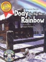 Dody the Dog has a Rainbow 1933818107 Book Cover