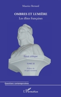 Ombres et lumière (Tome III): Les élites françaises Essai critique (Questions Contemporaines) (French Edition) 2296119255 Book Cover