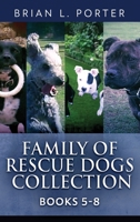 Family Of Rescue Dogs Collection - Books 5-8 4824175550 Book Cover
