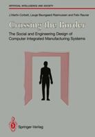 Crossing the Border (The Springer Series on Artificial Intelligence & Society) 3540196137 Book Cover